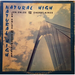 John Enloe / The Choralaires (2) Natural High Vinyl LP USED