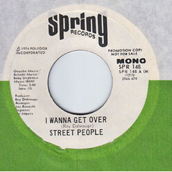 Street People I Wanna Get Over USED VINYL 7INCH 45 RPM PROMO