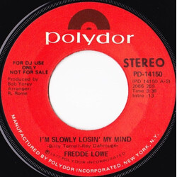 Fredde Lowe I'm Slowly Losin' My Mind USED VINYL 7INCH PROMO