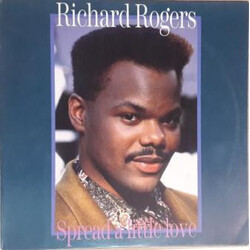 Richard Rogers Spread A Little Love USED VINYL 12INCH 45 RPM