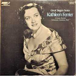 Kathleen Ferrier A Lieder Recital • Schumann • Schubert • Wolf Vinyl LP USED
