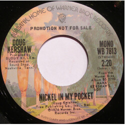 Doug Kershaw Nickel In My Pocket USED VINYL 7INCH 45 RPM PROMO STEREO MONO