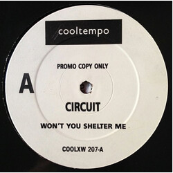 Circuit (4) Won't You Shelter Me USED VINYL 12INCH PROMO