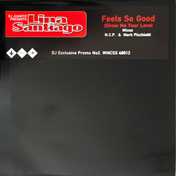 Lina Santiago Feels So Good (Show Me Your Love) Promo 2 USED VINYL 12INCH
