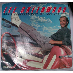 Lee Greenwood Don't Underestimate My Love For You USED VINYL 7INCH 45 RPM