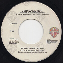 John Anderson (3) Honky Tonk Crowd USED VINYL 7INCH 45 RPM SINGLE