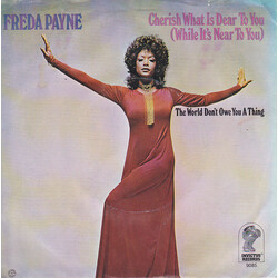 Freda Payne Cherish What Is Dear To You (While It's Near To You) / The World Don't Owe You A Thing USED VINYL 7INCH 45 RPM