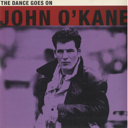 John O'Kane The Dance Goes On USED VINYL 7INCH 45 RPM SINGLE STEREO