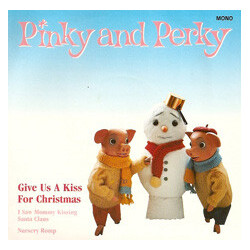 Pinky & Perky Give Us A Kiss For Christmas USED VINYL 7INCH 45 RPM SINGLE MONO