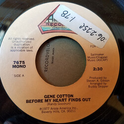 Gene Cotton Before My Heart Finds Out USED VINYL 7INCH 45 RPM PROMO STEREO MONO