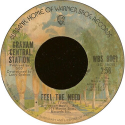 Graham Central Station Feel The Need USED VINYL 7INCH 45 RPM