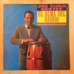 Joe Cuba Sextet El Alma Del Barrio = The Soul Of Spanish Harlem Vinyl LP USED