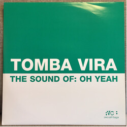 Tomba Vira The Sound Of: Oh Yeah VINYL 12" USED