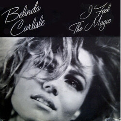 Belinda Carlisle I Feel The Magic USED VINYL 7INCH 45 RPM SINGLE