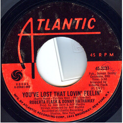 Roberta Flack / Donny Hathaway You've Lost That Lovin' Feelin' / Be Real Black For Me USED VINYL 7INCH 45 RPM SINGLE