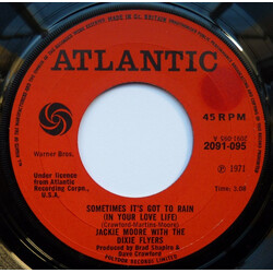 Jackie Moore / The Dixie Flyers Sometimes It's Got To Rain (In Your Love Life) / Wonderful, Marvelous USED VINYL 7INCH SINGLE 45 RPM