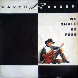 Garth Brooks We Shall Be Free / The River USED VINYL 7INCH 45 RPM SINGLE
