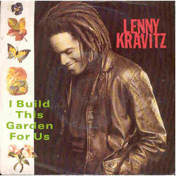 Lenny Kravitz I Build This Garden For Us USED VINYL 7INCH 45 RPM SINGLE