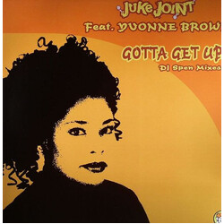 Juke Joint / Yvonne Brown Gotta Get Up (DJ Spen Mixes) USED VINYL 12INCH