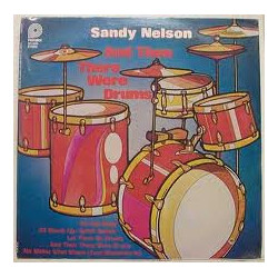 Sandy Nelson And Then There Were Drums Vinyl LP USED