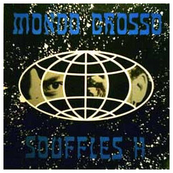 Mondo Grosso Souffles H USED VINYL 12INCH