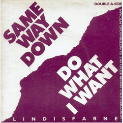 Lindisfarne Same Way Down / Do What I Want USED VINYL 7INCH SINGLE