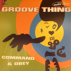 Groove Thing / Deborah Harry Command & Obey Vinyl 12" USED