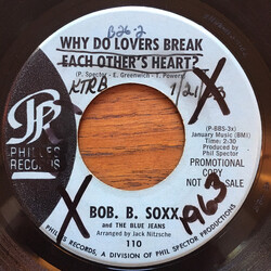 Bob B. Soxx And The Blue Jeans Why Do Lovers Break Each Other's Heart? / Dr. Kaplan's Office USED VINYL 7INCH 45 RPM SINGLE PROMO