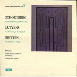 Arnold Schoenberg / Elisabeth Lutyens / Benjamin Britten / Norman Del Mar / The Royal Philharmonic Orchestra / Marilyn Tyler Suite For String Orchestr