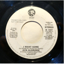 Ava Aldridge I Want Some USED VINYL 7INCH 45 RPM PROMO