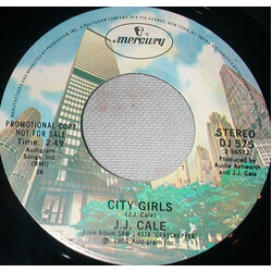 J.J. Cale City Girls USED VINYL 7INCH 45 RPM SINGLE PROMO