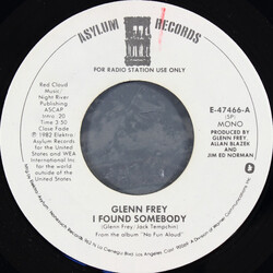 Glenn Frey I Found Somebody USED VINYL 7INCH 45 RPM SINGLE PROMO STEREO MONO