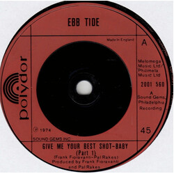 Ebb Tide Give Me Your Best Shot-Baby USED VINYL 7INCH 45 RPM SINGLE
