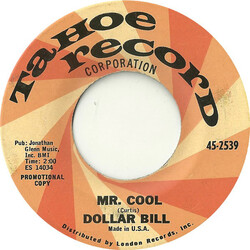 Dollar Bill (8) Mr. Cool / I Just Don't Know USED VINYL 7INCH 45 RPM SINGLE PROMO