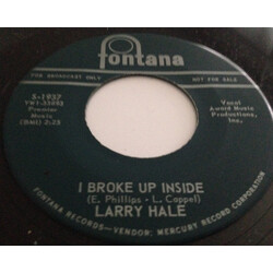 Larry Hale I Broke Up Inside USED VINYL 7INCH 45 RPM SINGLE PROMO