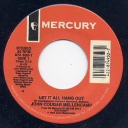 John Cougar Mellencamp Let It All Hang Out USED VINYL 7INCH 45 RPM SINGLE
