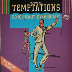 The Temptations Do You Really Love Your Baby (Special "M&M" Club Mix And Dub Mix) USED VINYL 12INCH 45 RPM MAXI-SINGLE STEREO