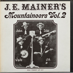 J.E. Mainer's Mountaineers J. E. Mainer's Mountaineers - Volume 2 Vinyl LP USED