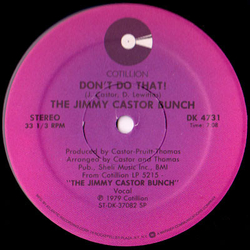 The Jimmy Castor Bunch Don't Do That / Psych-Out USED VINYL 12INCH 33 S RPM