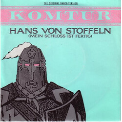 Komtur Hans Von Stoffeln (Mein Schloss Ist Fertig) USED VINYL 7INCH SINGLE 45 RPM