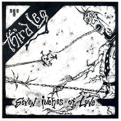 Third Leg Seven Inches Of Love USED VINYL 7INCH NUMBERED 33 S RPM