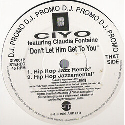 Ciyo / Claudia Fontaine Don't Let Him Get To You USED VINYL 12INCH 45 RPM PROMO