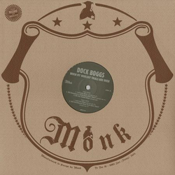 Dock Boggs When My Worldly Trials Are Over Vinyl 12" USED