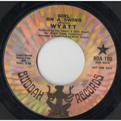 Wyatt (3) Girl On A Swing / He Thinks He's A Hero USED VINYL 7INCH 45 RPM SINGLE PROMO