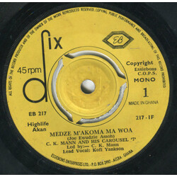 C.K. Mann & His Carousel 7 Medze M'Akoma Ma Woa / Nimpa Rebere USED VINYL 7INCH 45 RPM MONO