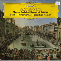 Tomaso Albinoni / Johann Pachelbel / Luigi Boccherini / Ottorino Respighi / Berliner Philharmoniker / Herbert von Karajan Adagio Vinyl LP USED