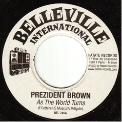 Prezident Brown As The World Turns Vinyl 7" USED