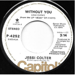 Jessi Colter Without You USED VINYL 7INCH 45 RPM PROMO