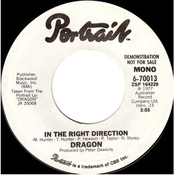 Dragon (5) In The Right Direction USED VINYL 7INCH 45 RPM PROMO STEREO MONO