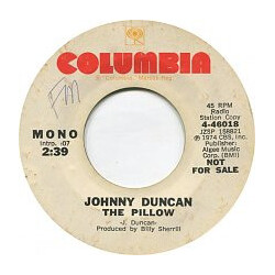 Johnny Duncan (3) The Pillow USED VINYL 7INCH 45 RPM SINGLE PROMO STEREO MONO